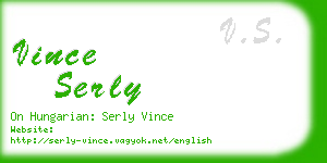 vince serly business card